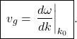 \[       \boxed{\,v_g=\left.\frac{d\omega}{dk}\right|_{k_0}\,}.     \]