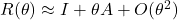 R(\theta) \approx I + \theta A + O(\theta^2)