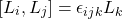 \[ [L_i, L_j] = \epsilon_{ijk} L_k \]