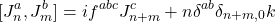 \[ [J^a_n, J^b_m] = i f^{abc} J^c_{n + m} + n \delta^{ab} \delta_{n + m, 0} k \]