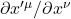 \partial x'^\mu/\partial x^\nu