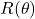 R(\theta)