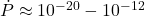 \dot{P} \approx 10^{-20} - 10^{-12}